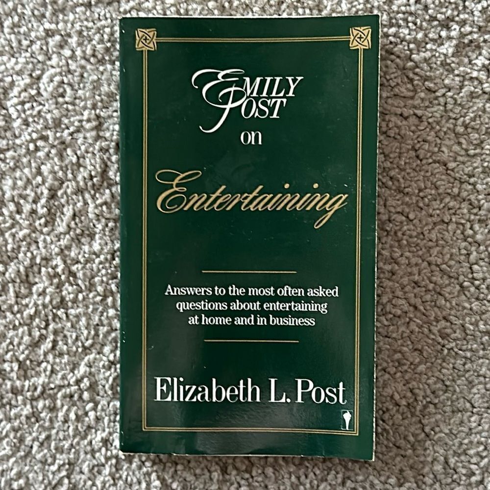 “Emily Post on Entertaining” by Elizabeth L.Post